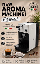 Load image into Gallery viewer, Aroma ESE PODS Espresso machine