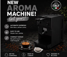 Load image into Gallery viewer, Aroma ESE PODS Espresso machine